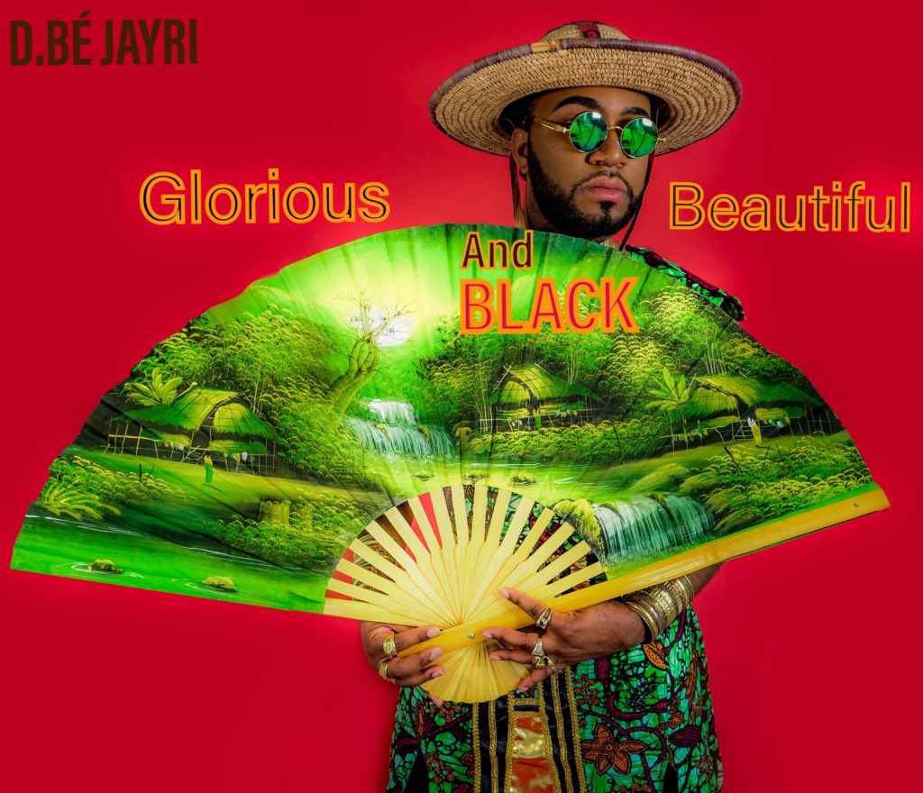 Jayri Album Cover D.bé Jayri's new album Glorious, Beautiful & Black